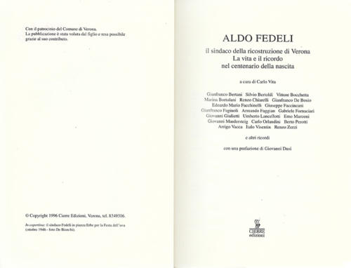 Aldo Fedeli - Il sindaco della ricostruzione di Verona. La vita e il ricordo